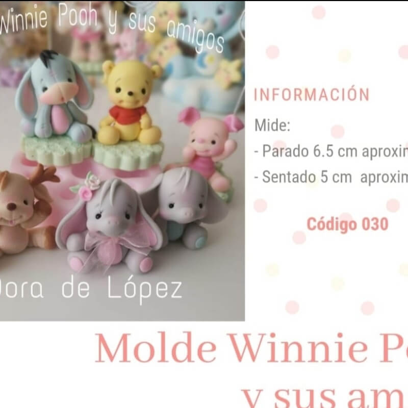 Molde de silicona WINNIE Y SUS AMIGOS para uso en porcelana fría. DORA DE LOPEZ.