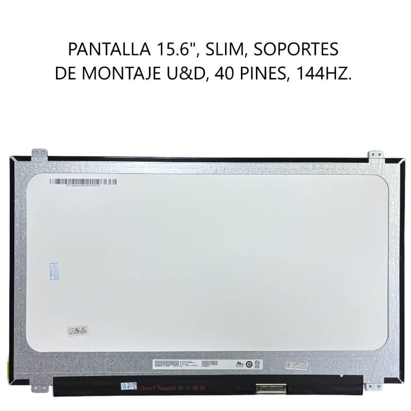 PANTALLA 15.6 SLIM U&D 40 PINES 144HZ