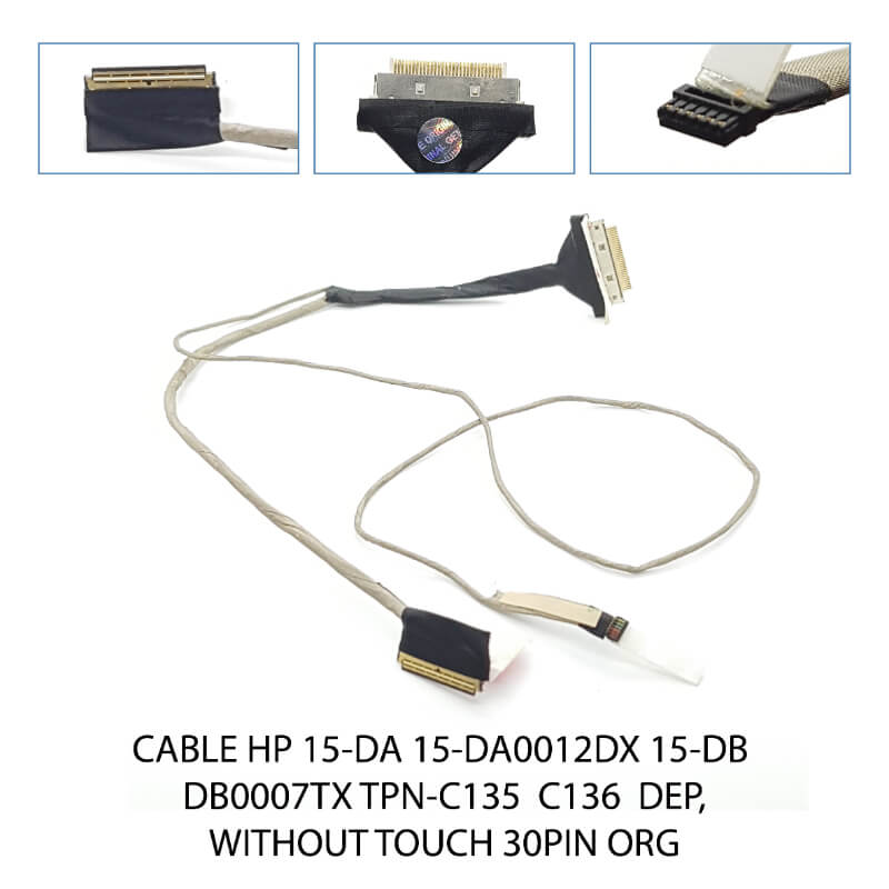 CABLE FLEX HP 15-DA 15-DA0012DX 15-DB DB0007TX TPN-C135 C136 DEP,without touch?30pin?ORG
