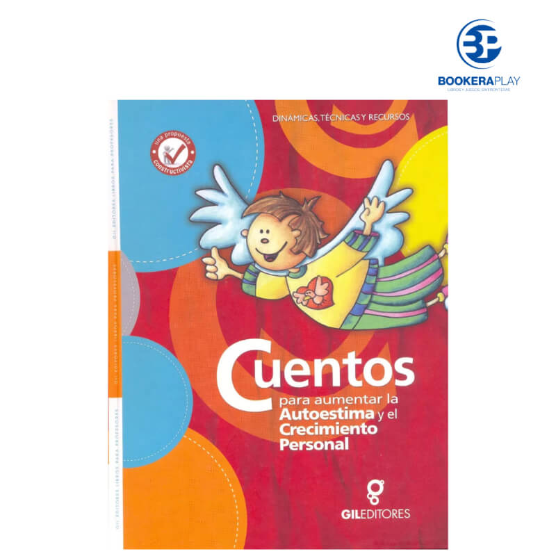 Cuentos para Aumentar la Autoestima y el Crecimiento – Libro de Valores para Niños en Preescolar y Primaria