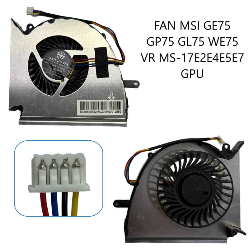 FAN MSI GE75 GP75 GL75 WE75 VR MS-17E2/E4/E5/E7 GPU
