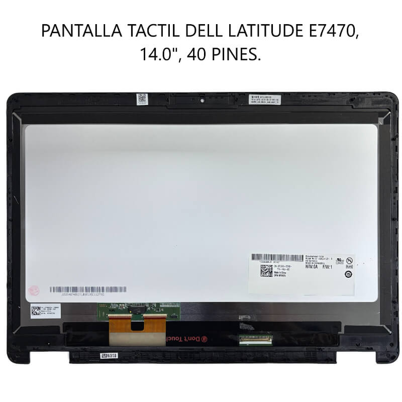 PANTALLA TACTIL DELL LATITUDE E7470 14.0 40P