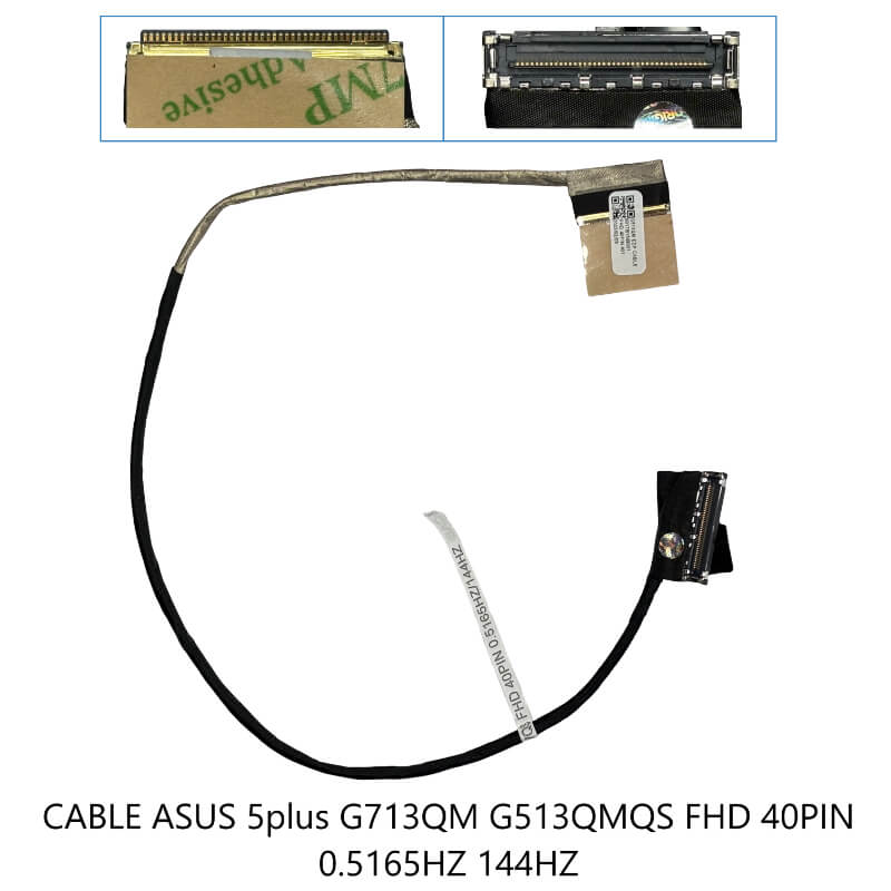 CABLE ASUS 5plus G713QM G513QM/QS FHD 40PIN 0.5165HZ/144HZ