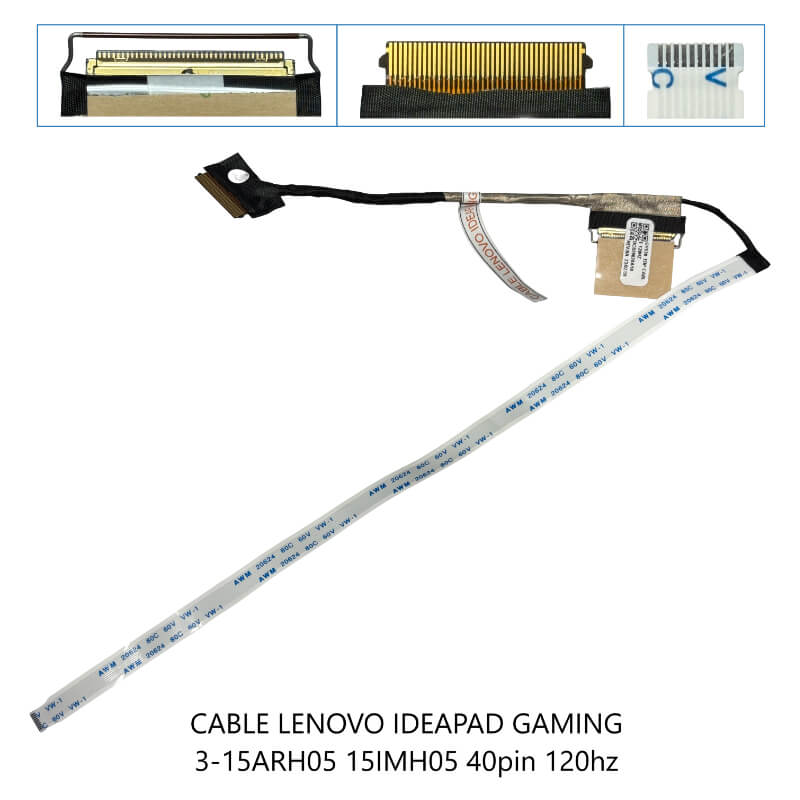 CABLE LENOVO IDEAPAD GAMING 3-15ARH05 15IMH05 40pin 120hz