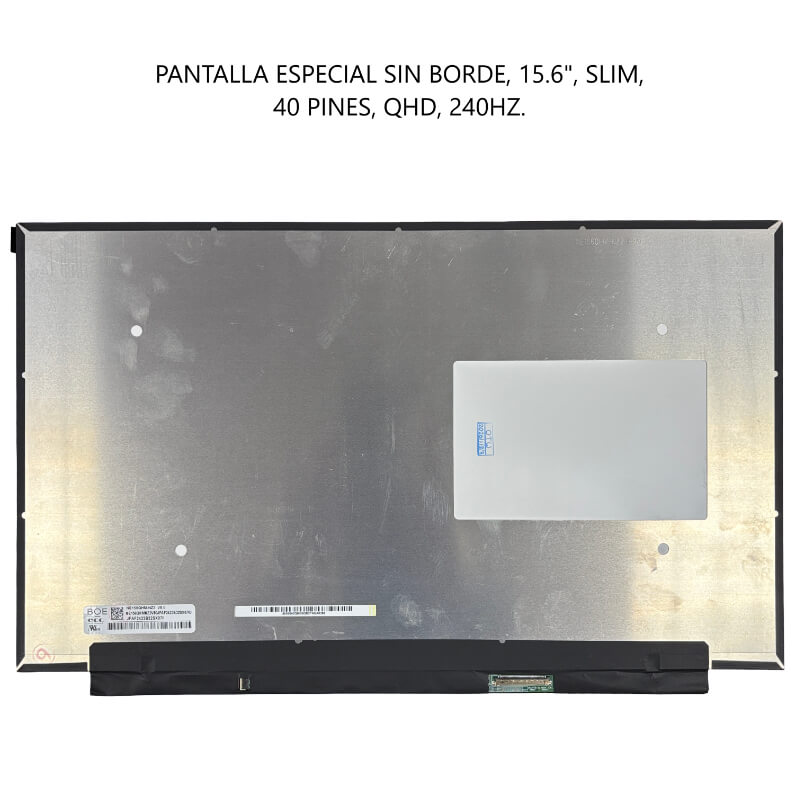 PANTALLA ESPECIAL SIN BORDE 15.6 SLIM 40P QHD 240HZ