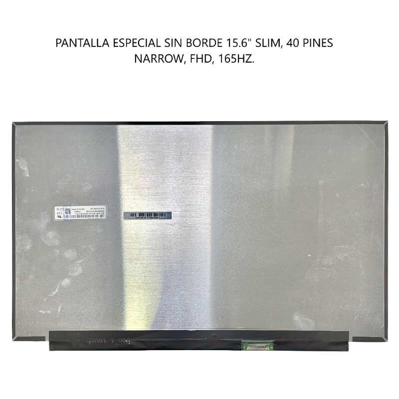 PANTALLA ESPECIAL SIN BORDE 15.6 SLIM 40P NARROW FHD 165HZ