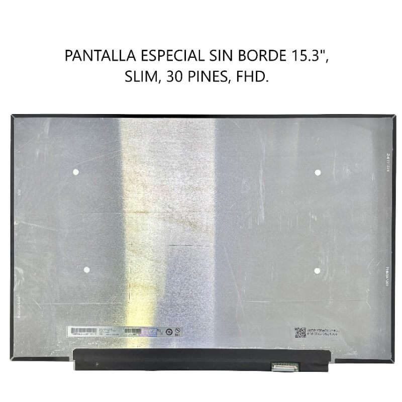 PANTALLA ESPECIAL SIN BORDE 15.3 SLIM 30P FHD