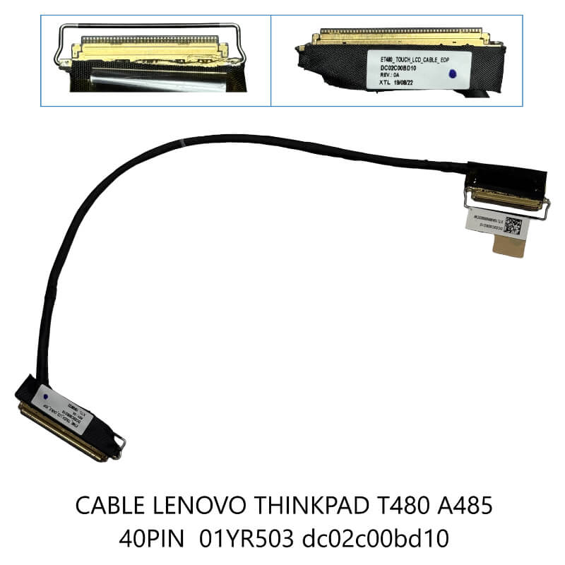 CABLE LENOVO THINKPAD T480 A485 40PIN 01YR503 dc02c00bd10