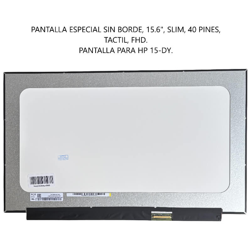 PANTALLA ESPECIAL SIN BORDE 15.6 SLIM 40P TACTIL FHD PARA HP 15-DY
