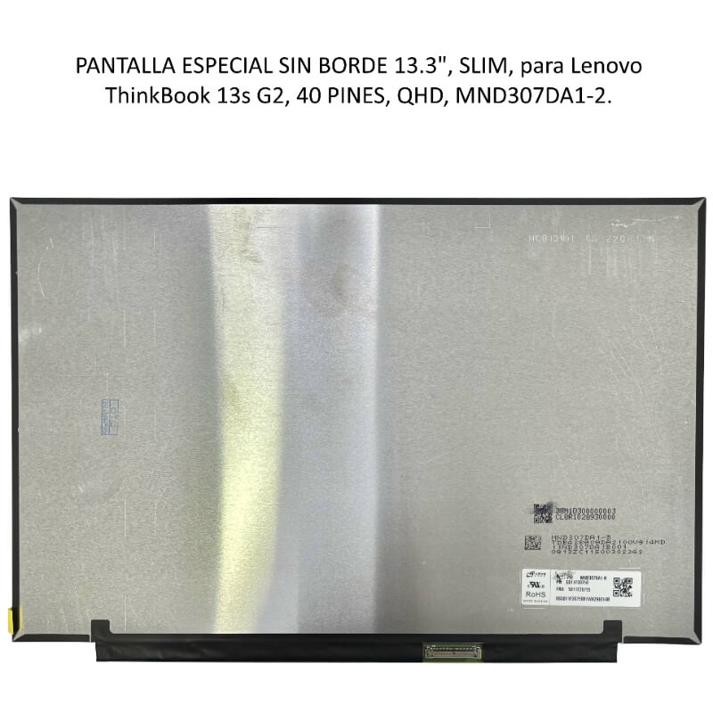 PANTALLA ESPECIAL SIN BORDE 13.3 SLIM para Lenovo ThinkBook 13s G2 40P QHD MND307DA1-2